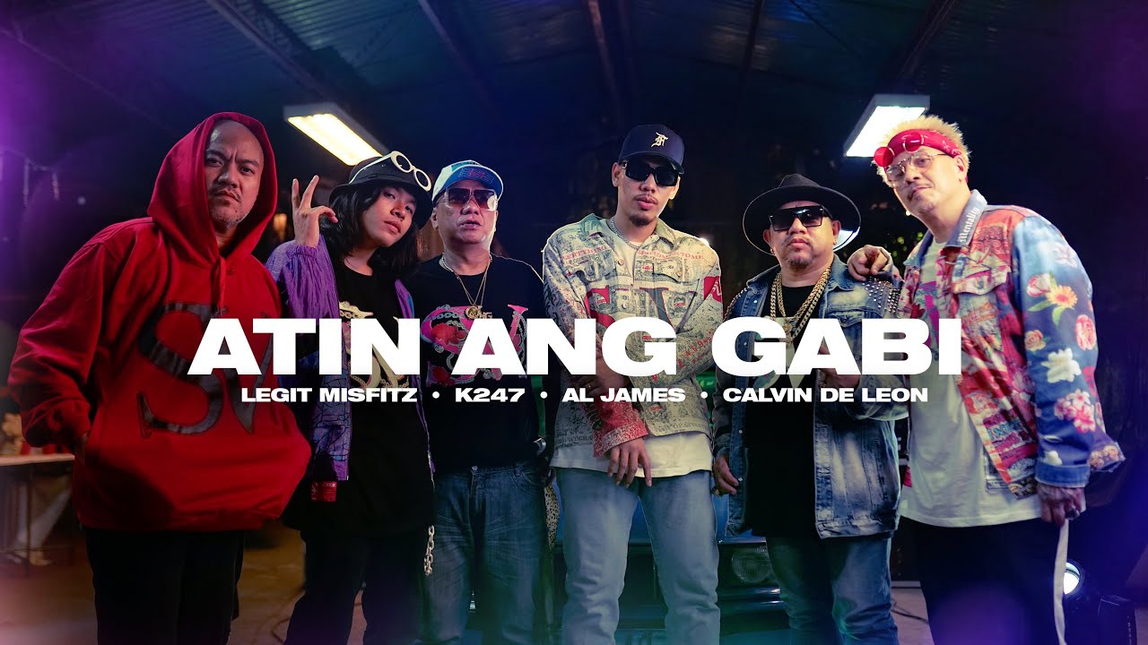 Atin Ang Gabi   Al James Legit Misfitz K247  Calvin De Leon Official Music Video
