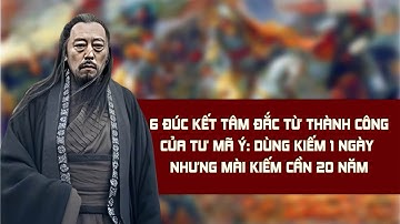 6 đúc kết tâm đắc từ thành công của Mã Tư Ý: Dùng kiếm một ngày, nhưng mài kiếm cần 20 năm