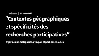 Table ronde Réiunis: «Contextes géographiques et spécificités des recherches participatives»