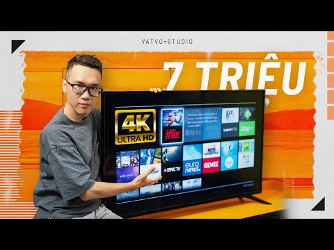 SmartTV 4K giá chỉ 7 triệu