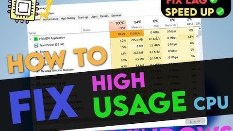 🔧 Cách Sửa Lỗi CPU Bị Đầy & Full 99-100% ✅| Tối Ưu Hoá Cpu Cho Gaming | Tăng FPS Game | 2022