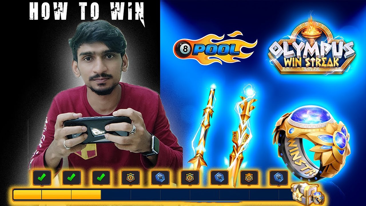 How To Win OLYMPUS Win Streak in 8 Ball Pool