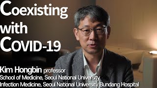 [COVID-19_talk_8] Coexisting with COVID-19_Kim Hongbin Professor