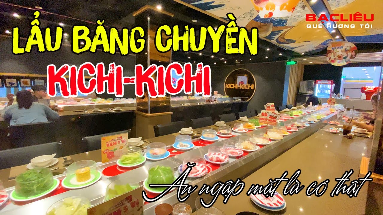 quan an ngon o bac lieu New Update Lẩu băng chuyền KiChi Bạc Liêu ăn ngập mặt là có thật // Bạc Liêu Quê Hương Tôi
