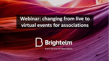 Webinar: changing from live to virtual events for associations