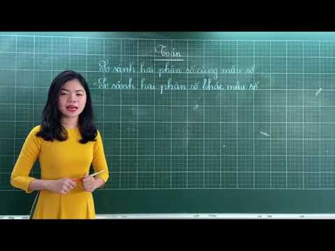 Ngày 27/03/2020 môn Toán bài Số sánh hai phân số cũng mẫu số. So sánh hai phân số khác mẫu số