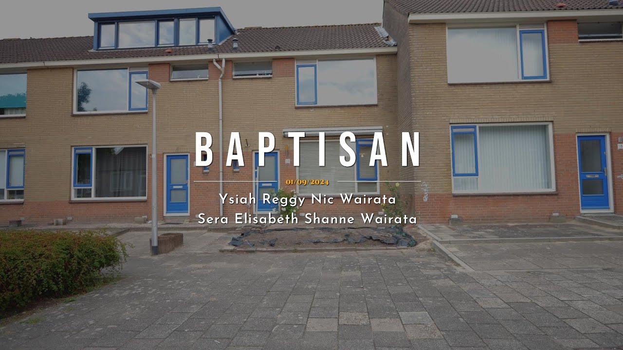 Baptisan Ysiah & Sera 1/9/2024