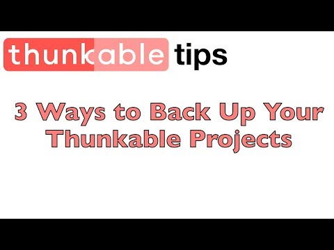 Three Ways to Back Up Your Thunkable Apps