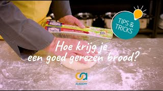 Quick Tip Hoe Krijg Je Goed Gerezen Brood?