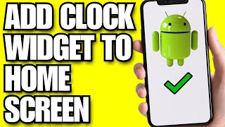 How To Add Clock Widget To Home Screen On Android (2026) screenshot 5