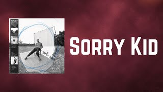 Ben Howard - Sorry Kid (Lyrics)