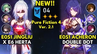 NEW Pure Fiction Floor 4 3 Stars | E0S1 Jingliu & E0S1 Acheron | Honkai: Star Rail 2.1