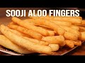 👶बच्चों की मनपसंद फिंगर चिप्स एक नए अंदाज़ में 😋 Crispy Sooji Aloo Fingers Recipe | Tasty Fingers😍