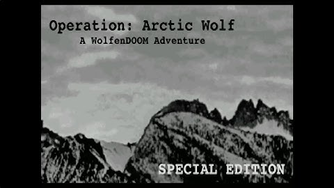 WolfenDoom - Operation: Arctic Wolf - Level 1: Insertion Point