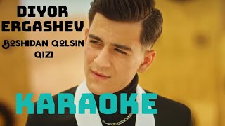 Diyor Ergashev - Boshidan qolsin qizi (Karaoke)
