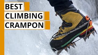 5 Best Crampons for Ice Climbing