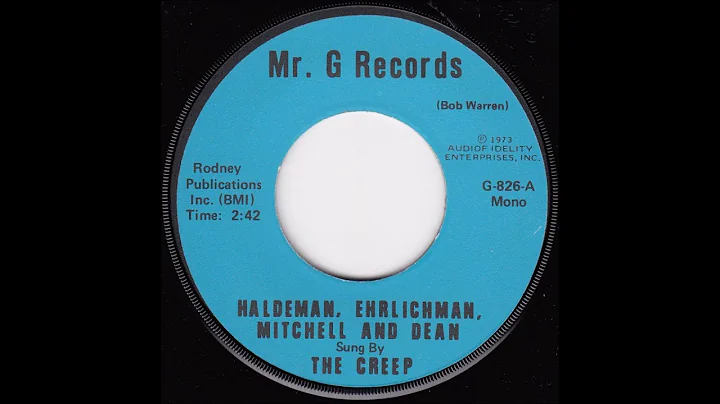The Creep - Haldeman, Ehrlichman, Mitchell and Dean