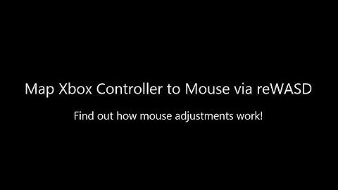 How to Use Xbox Controller as Mouse