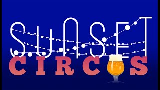 SUNSET CIRCUS (official trailer)