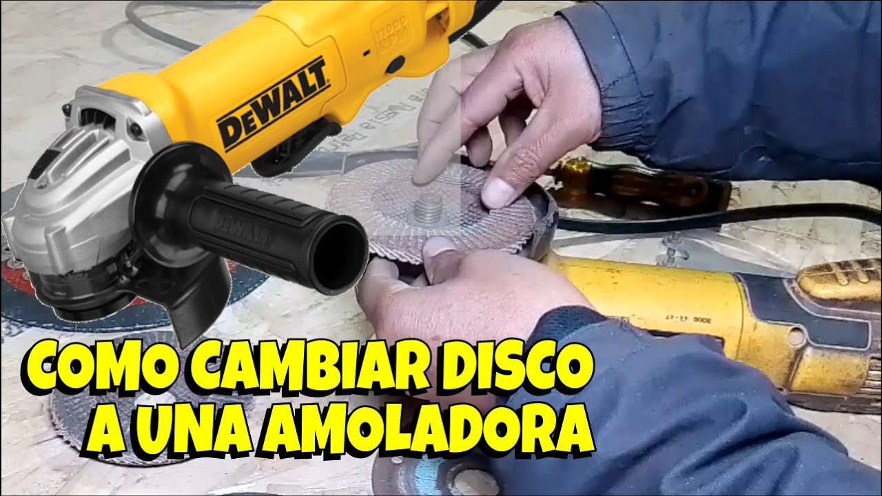 cómo CAMBIAR DISCO a una AMOLADORA / forma correcta de cambiar disco de Corte a la amoladora cómo CAMBIAR DISCO a una AMOLADORA / forma correcta de cambiar disco de Corte a la amoladora