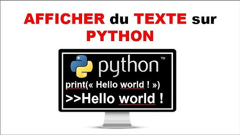 AFFICHER du TEXTE en PYTHON avec PRINT
