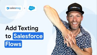 Add Texting To Salesforce Flows