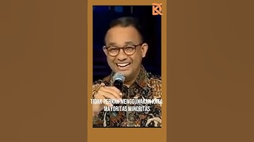 Anies Baswedan: Republik Ini Tidak Di Dirikan Untuk Mayoritas Atau Minoritas #shorts