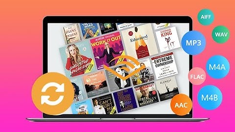 How to Convert Audible AAX Audiobooks to MP3?