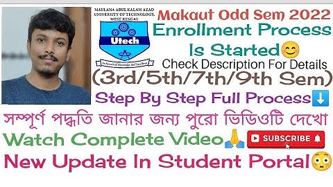 Odd Sem Enrollment Process Is Started | Makaut 2022-23 | 3rd/5th/7th/9th Sem | Step By Step Process