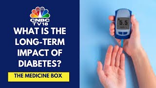 Can Diabetes Be Genetic & What Is The LongTerm Impact Of Diabetes? | CNBC TV18