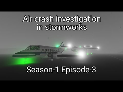Chaos on the runway | Air crash investigation in stormworks | Season 1 ...