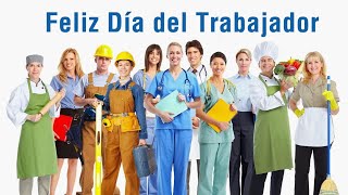 Feliz Dia Del Trabajador 1 De Mayo