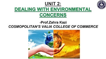 UNIT 2 (F.C III): DEALING WITH ENVIRONMENTAL CONCERNS