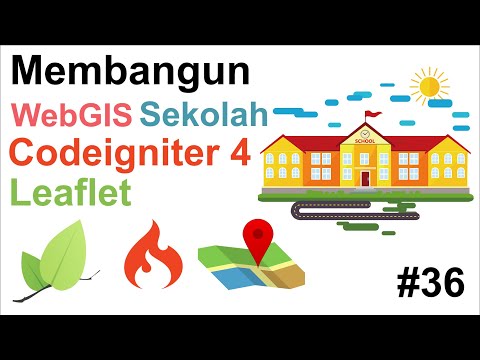 36 Membangun WEB GIS Sekolah Codeigniter 4 - Pemetaan Sekolah Per Jenjang