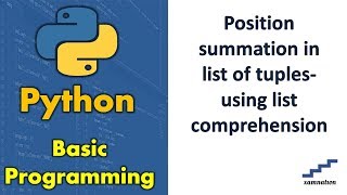 Position summation in list of tuples-using list comprehension