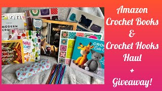 Amazing Amazon Unboxing / Haul  Crochet Books & Crochet Hook Sets Giveaway has Ended!