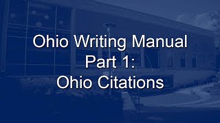 Ohio Writing Manual--Part 1: Ohio Citations