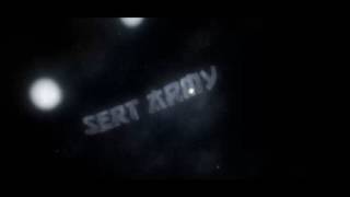 Sert Army Intro