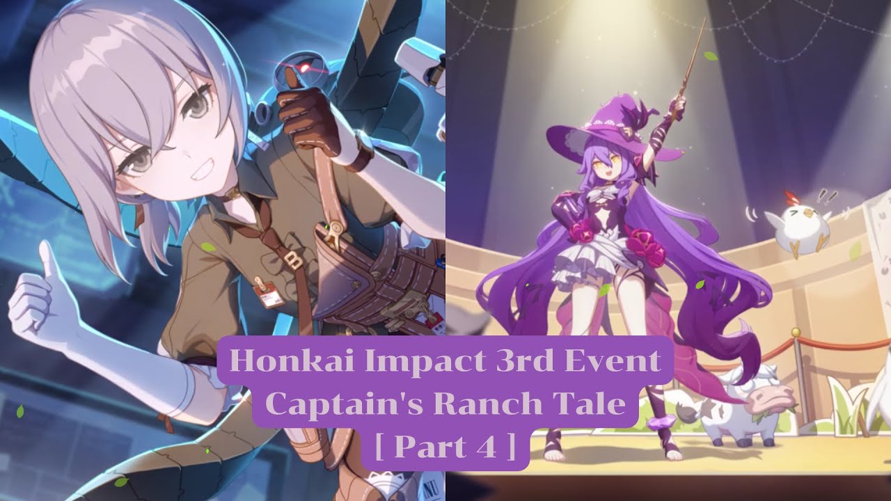 [LIVE] Honkai Impact 3rd Event : Captain's Ranch Tale [ Part 4 ] - YouTube