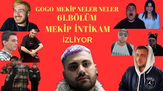 @Gogo 61.Bölüm MEKİP HAFTALİK KOMİK ANLAR İZLİYOR