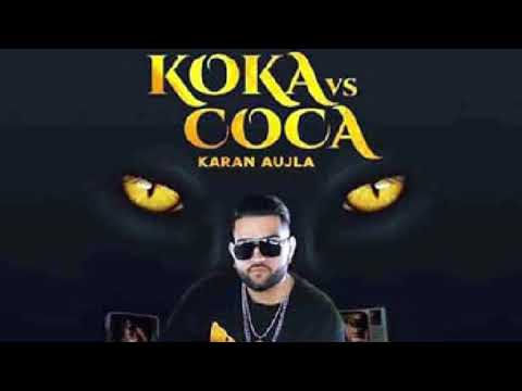 #karanaujla #newpunjabisong  , koka vs koka