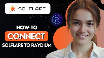 How To Connect Solflare Wallet To Raydium