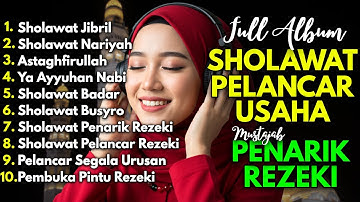 SHOLAWAT TERBARU 2025 | SHOLAWAT NABI PENARIK REJEKI | Sholawat Jibril, Sholawat Busyro, Nariyah