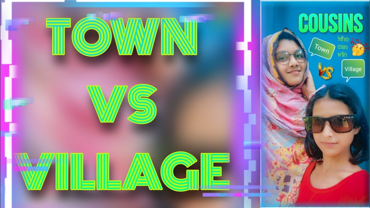 Cousins Fight Village VS Town afrinaanta YouTube