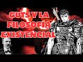 Guts y la filosofía existencial – Berserk como alegoría del nihilismo