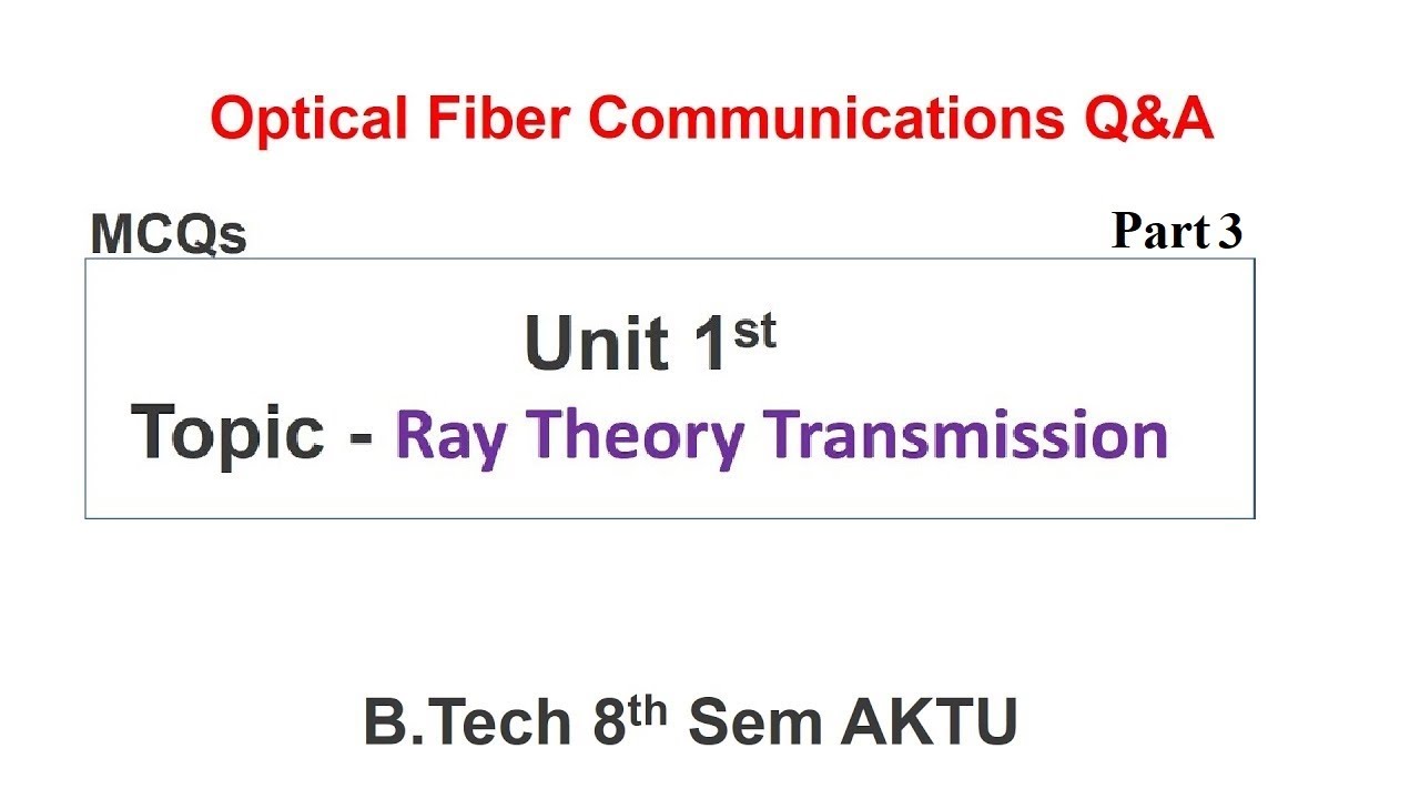 Optical fiber Communication Multiple Choice Questions PDF AKTU Exam 4 th year Important MCQ In