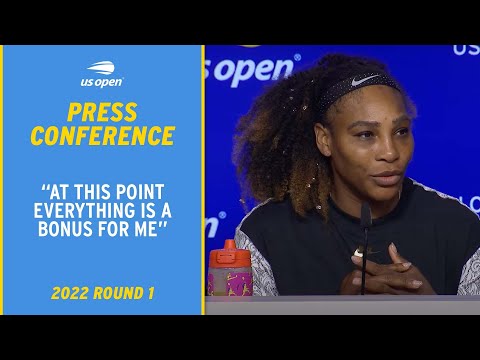 Serena Williams Press Conference | 2022 US Open Round 1