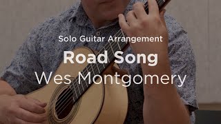 Road Song by Wes Montgomery (jazz bossa) | Classical guitar arrangement / fingerstyle cover