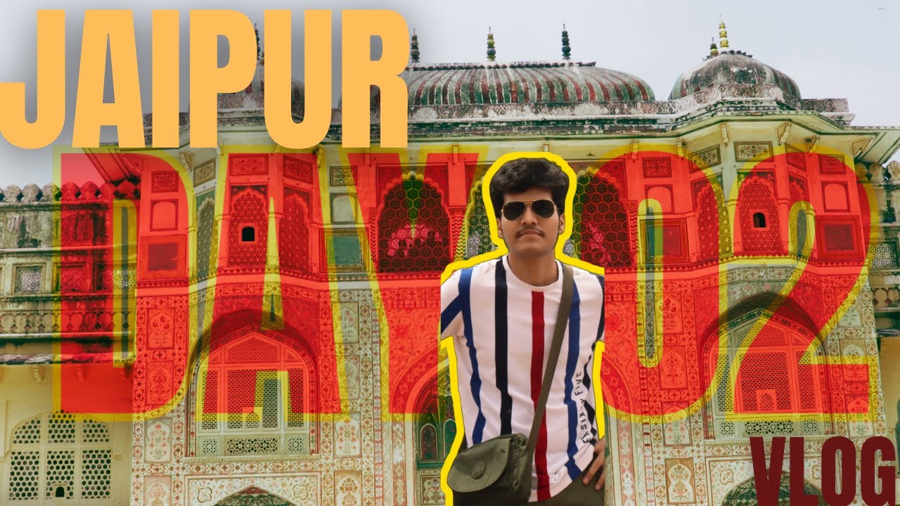 Exploring the Pink City | Day-02