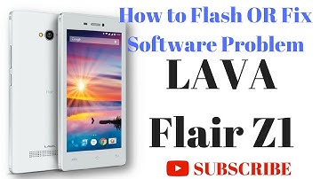 How to Flash OR Fix Software Problems in LAVA Flair Z1 by GsmHelpFul